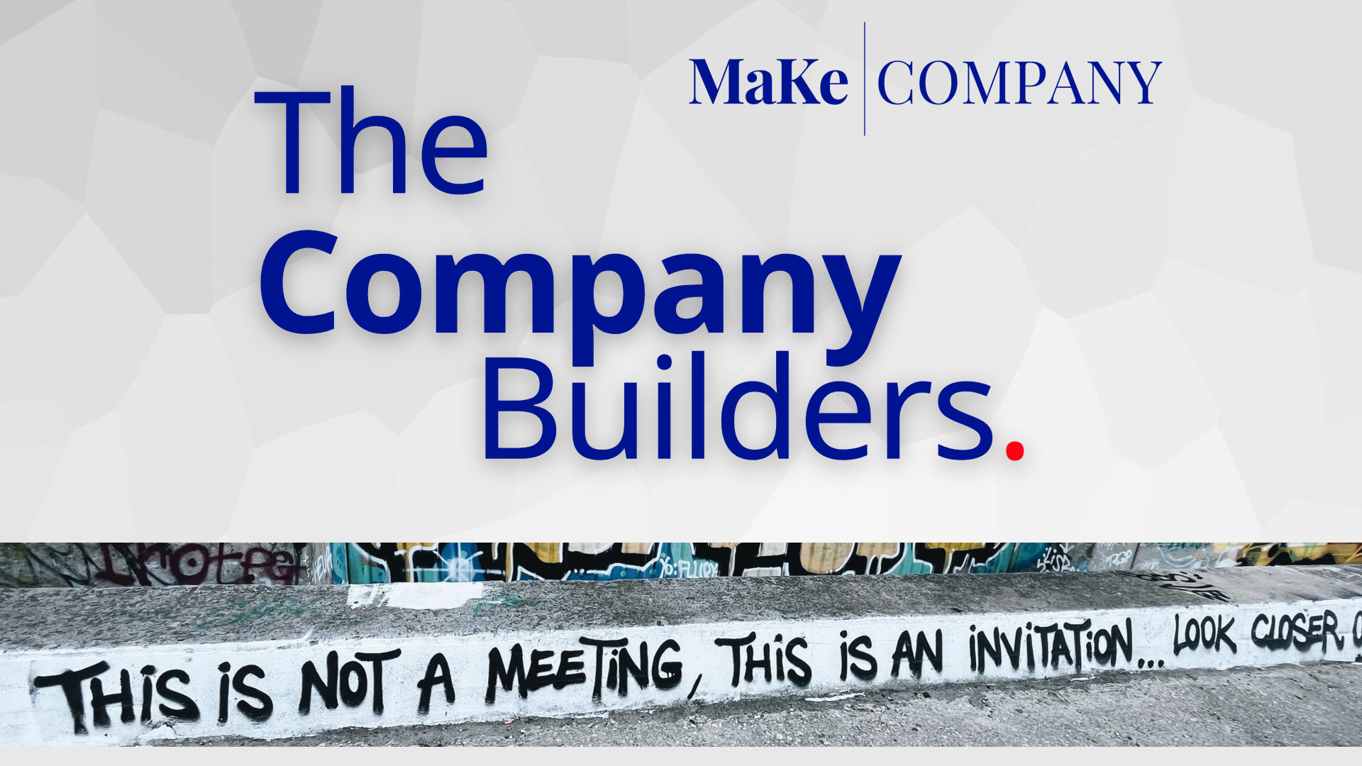 MaKe | Company – The Company Builders